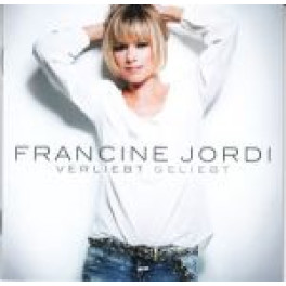 CD Verliebt geliebt - Francine Jordi