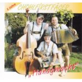 CD Handgmacht - Chohlfirstfäger
