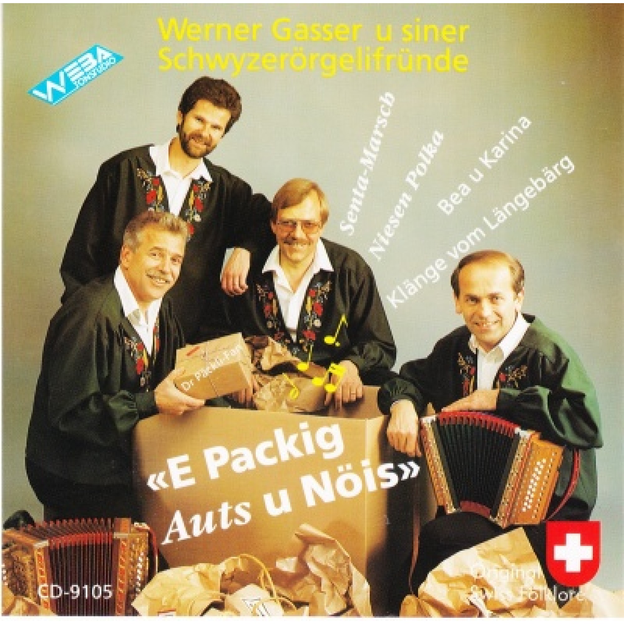 CD E Packig Auts u Nöis - Werner Gasser u siner Schwyzerörgelifründe CD E Packig Auts u Nöis - Werner Gasser u siner Schwyzerörgelifründe