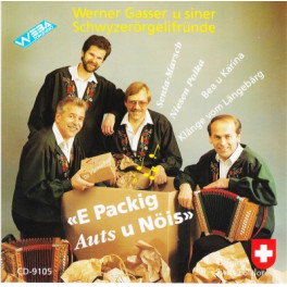 CD E Packig Auts u Nöis - Werner Gasser u siner Schwyzerörgelifründe