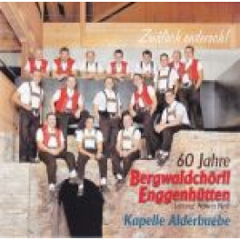 CD 60 Jahre - Bergwaldchörli Enggenhütten