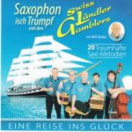 CD Saxophon isch Trumpf - Swiss Ländler Gamblers