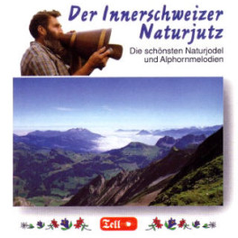 CD Der Innerschweizer Naturjutz - diverse