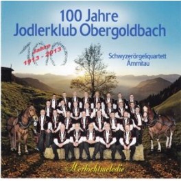 CD Herbschtmelodie - 100 Jahre Jodlerklub Obergoldbach