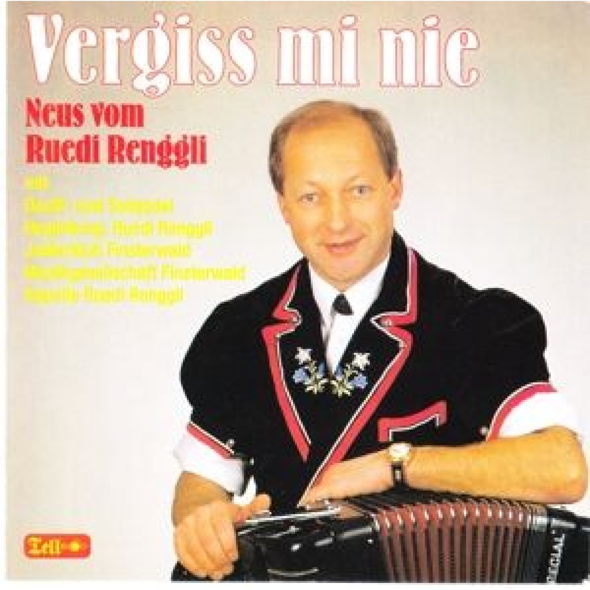 CD Vergiss mi nie - Ruedi Renggli CD Vergiss mi nie - Ruedi Renggli