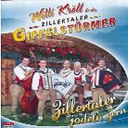 CD Zillertaler jodeln gern - Willi Kröll