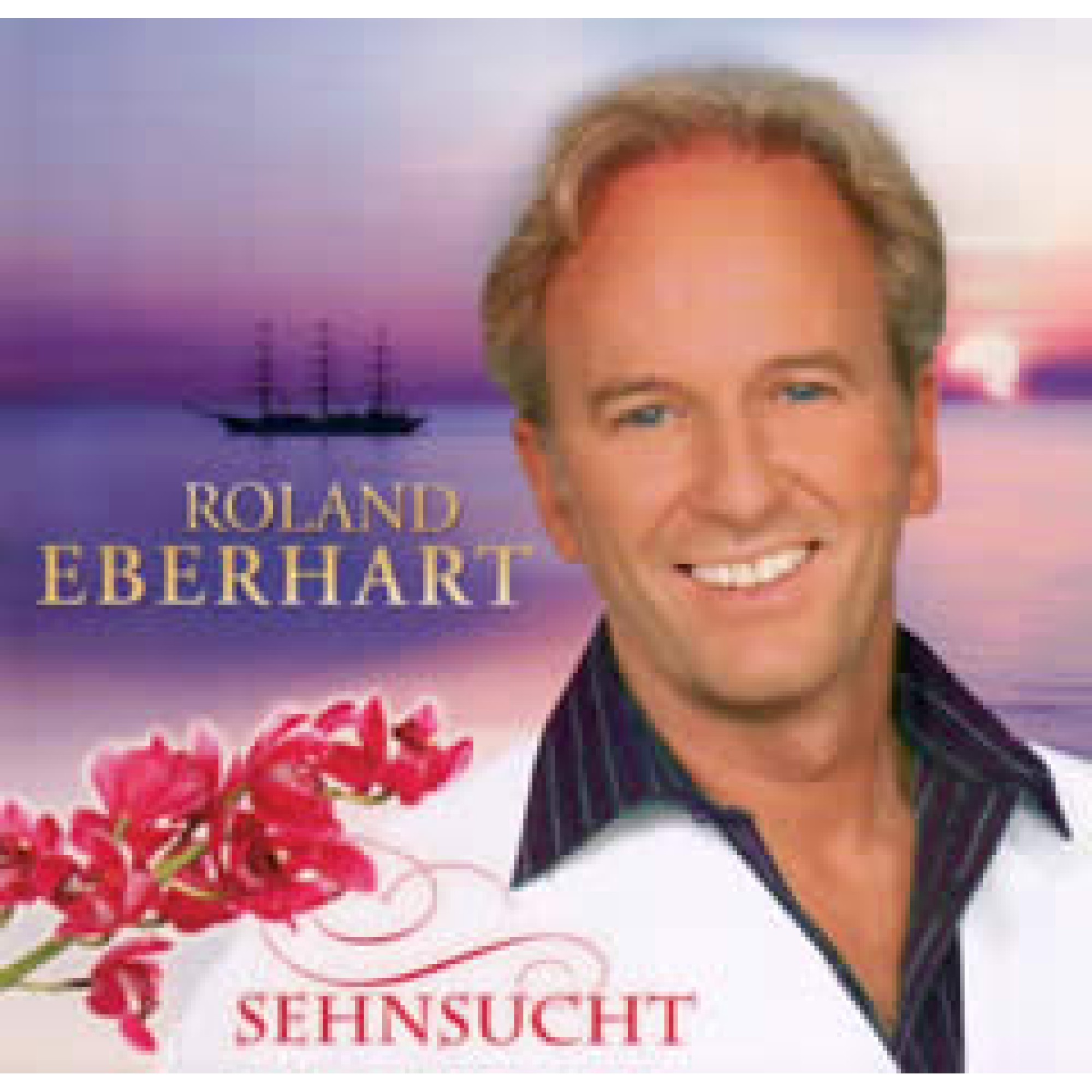 CD Sehnsucht - Roland Eberhart CD Sehnsucht - Roland Eberhart
