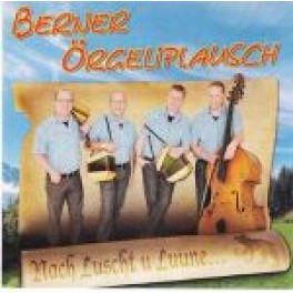 CD Nach Lust u Luune - Berner Örgeliplausch