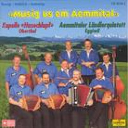 CD-Kopie: Musig us em Aemmital - Kapelle Hasechlupf - Aemmitaler Ländlerquintett