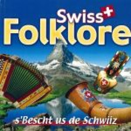 CD s'Bescht us de Schwiiz - Swiss Folklore