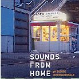 CD La Suisse Internationale - Sound from home - diverse