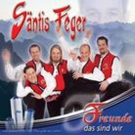 CD Freunde das sind wir - Säntisfeger