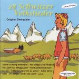 CD 28 Schwiizer Volkslieder - Instrumental - Original Swingtaler