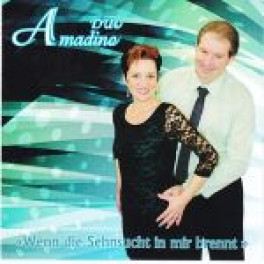 CD Wenn die Sehnsucht in mir brennt - Amadino Duo