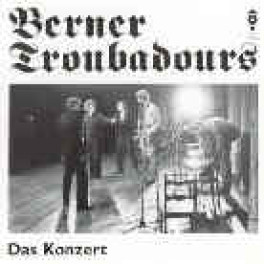 CD Das Konzert - Berner Troubadours Doppel-CD