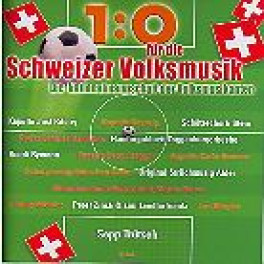 CD 1:0 für die Schweizer Volksmusik - diverse