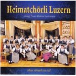 CD Mie nämed nu eis! - Heimatchörli Luzern