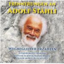 CD Erinnerungen an Adolf Stähli - Hörbuch