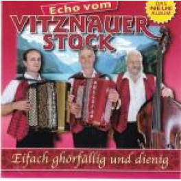 CD Eifach ghörfällig und dienig - Echo vom Vitznauerstock