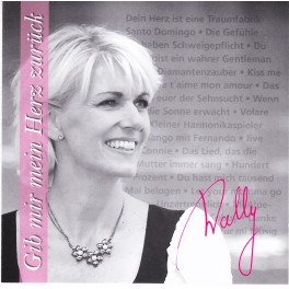 CD Gib mir mein Herz zurück - Wally