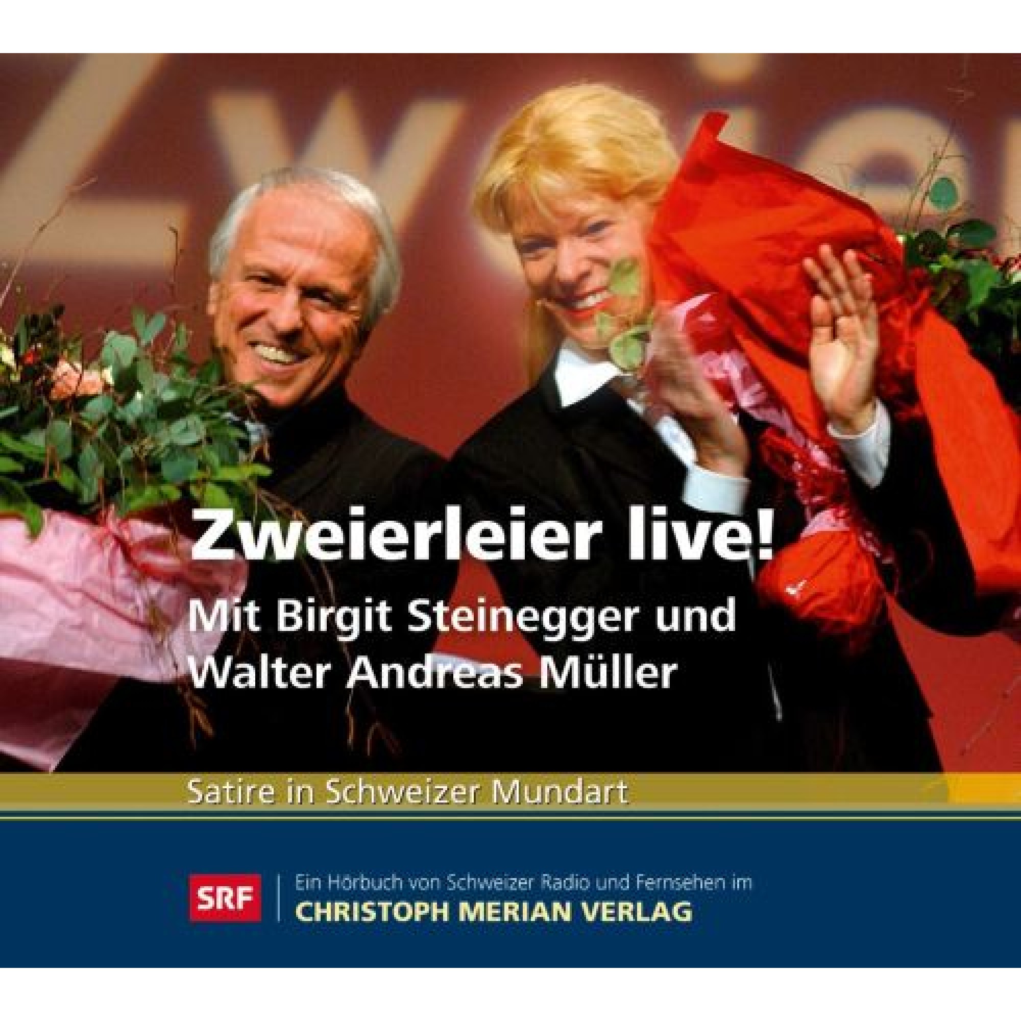 CD Zweierlei Live! - Walter Andras Müller, Birgit Steinegger CD Zweierlei Live! - Walter Andras Müller, Birgit Steinegger