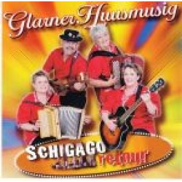 CD Schigago retour - Glarner Huusmusig