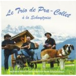 CD à la Schwytzoise - Le Trio de Pra Collet