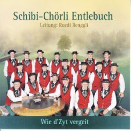 CD Wie d'Zyt vergeit - Schibi-Chörli Entlebuch