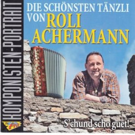 CD Die schönsten Tänzli von Roli Achermann - HD Käslin-Achermann