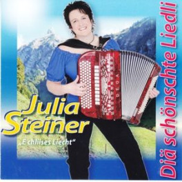 CD E schliises Liecht - Diä schönschte Liedli - Julia Steiner