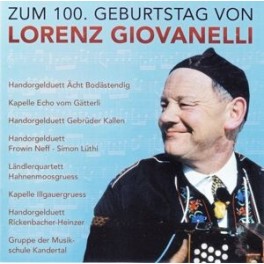 CD zum 100. Geburtstag von Lorenz Giovanelli