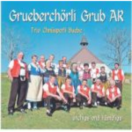 CD urchigs ond hämeligs - Gruebechörli Grub AR