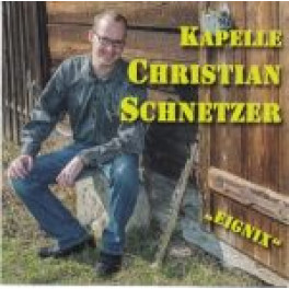 CD Eignix - Kapelle Christian Schnetzer