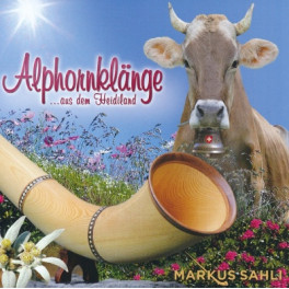 CD Alphornklänge aus dem Heidiland - Markus Sahli
