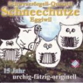 CD 15 Johr urchig-fätzig-originell Schneekutze Eggiwil