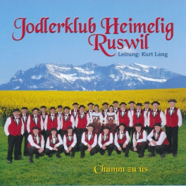 CD Chumm zu üs - Jodlerklub Heimelig Ruswil