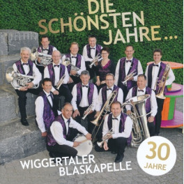 CD Die schönsten Jahre.... - Wiggertaler Blaskapelle