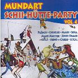 CD Mundart Schiihütte-Party Vol. 4 - diverse