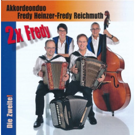 CD 2x Fredy - die Zweite - Akk.-Duo Fredy Heinzer / Fredy Reichmuth