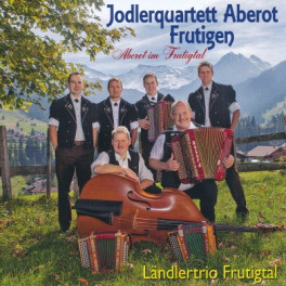 CD Aberot im Frutigtal - Jodlerquartett Aberot Frutigen