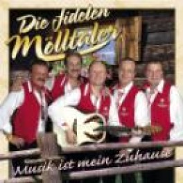CD Musik ist mein zuhause - Die Fidelen Mölltaler