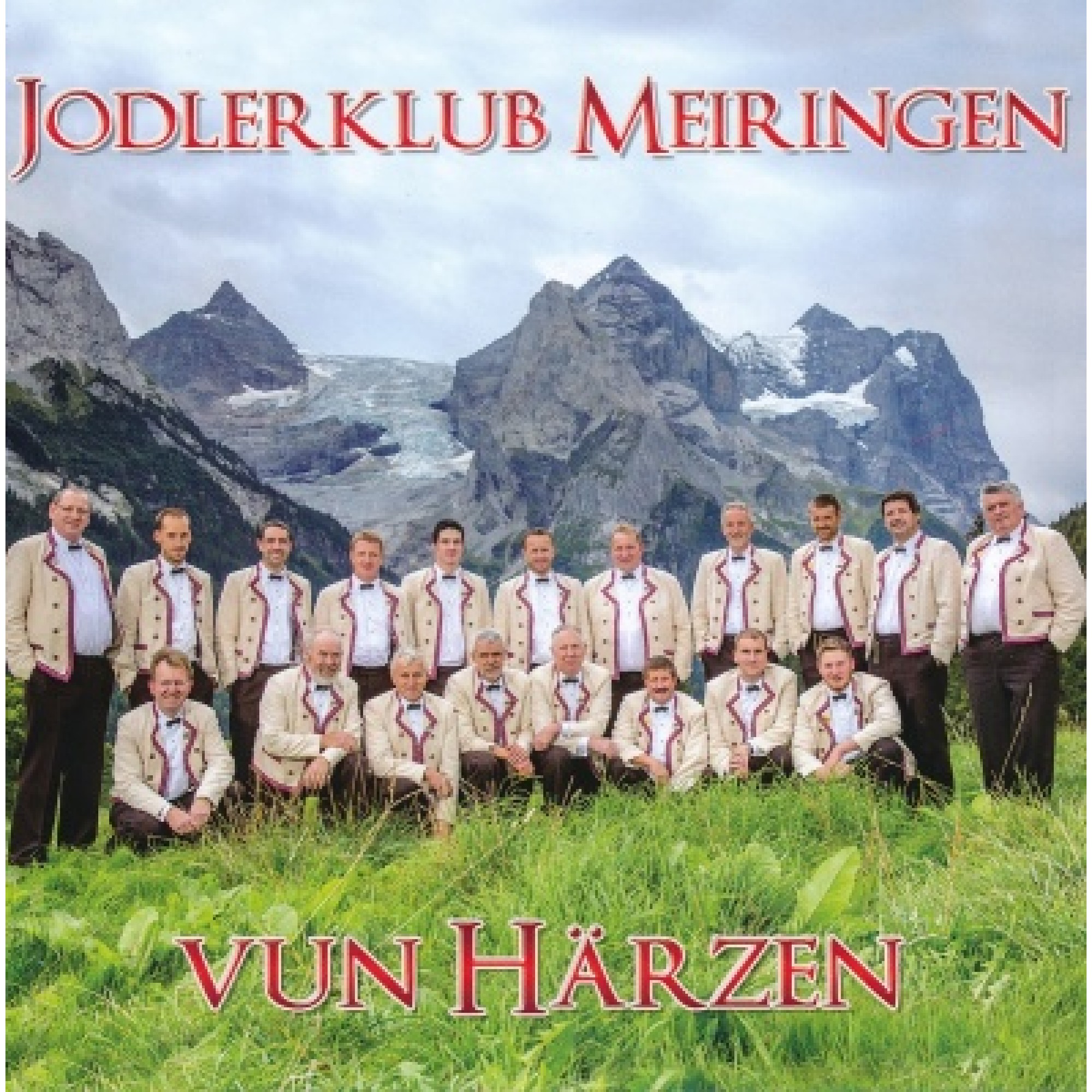 CD vun Härzen - Jodlerklub Meiringen CD vun Härzen - Jodlerklub Meiringen