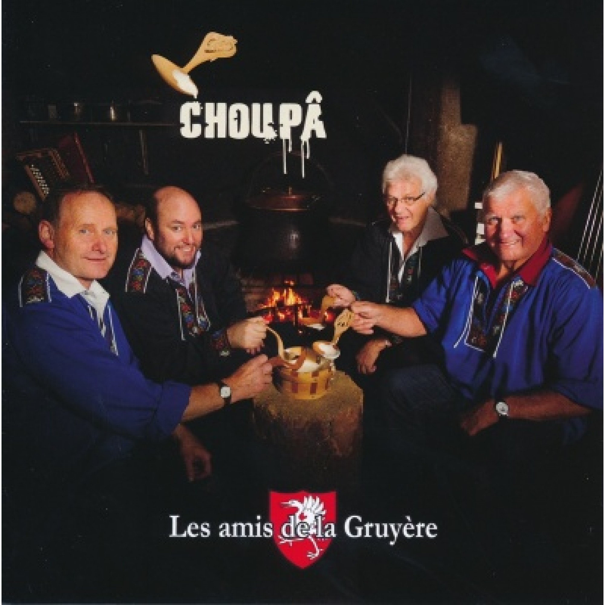 CD Choupâ - Les amis de la Gruyère CD Choupâ - Les amis de la Gruyère