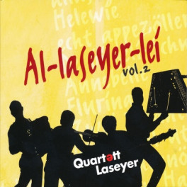 CD Al-laseyer-lei Vol. 2 - Quartett Laseyer