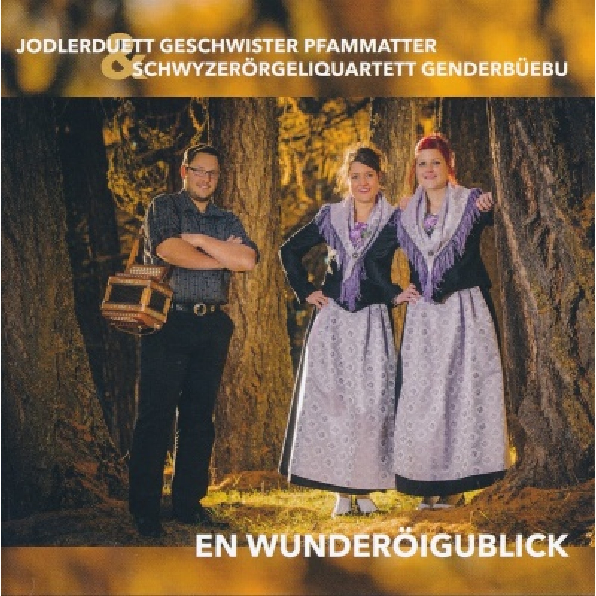 CD En Wunderöigublick - JD Geschwister Pfammatter CD En Wunderöigublick - JD Geschwister Pfammatter