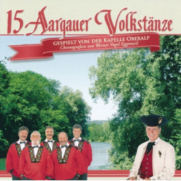 CD 15 Aargauer Volkstänze - Kapelle Oberalp
