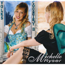 CD Volks Country II - Michelle Ryser 2CD