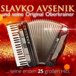 CD Slavko Avsenik u.s. Orig. Oberkrainer- Seine ersten 25 Hits "CDs