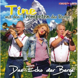 CD Das Echo der Berge - Tine mit den Trompeten der Berge