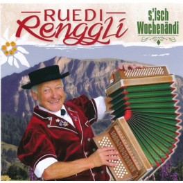 CD s'isch Wochenändi - Ruedi Renggli